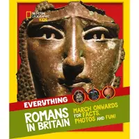 National Geographic Everything: Romans in Britain