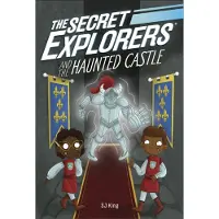 SJ King The Secret Explorers and the Haunted Castle