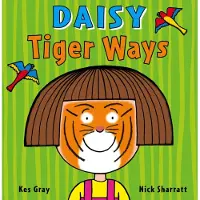 Kes Gray Daisy: Tiger Ways