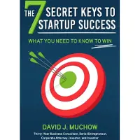 The 7 Secret Keys to Startup Success