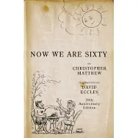 Now We Are Sixty