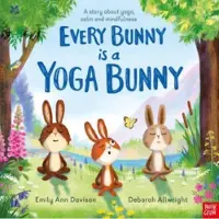 Nosy Crow National Trust: Every Bunny is a Yoga Bunny