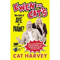 Ewen and Cat's Wee Book of Aye or Naw?