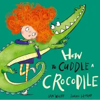 Oxford University Press How to Cuddle a Crocodile