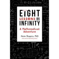 Eight Lessons on Infinity