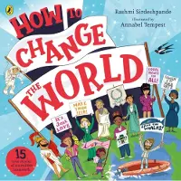 Rashmi Sirdeshpande How To Change The World
