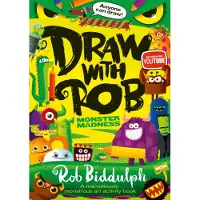 Rob Biddulph Draw With Rob: Monster Madness