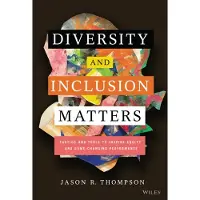 Diversity and Inclusion Matters