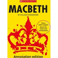 William Shakespeare Macbeth: Annotation Edition