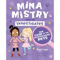 Sweet Cherry Publishing Mina Mistry Investigates: The Case of the Disappearing Pets