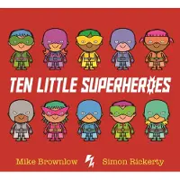 Mike Brownlow Ten Little Superheroes