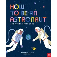 Dr Sheila Kanani How to be an Astronaut and Other Space Jobs