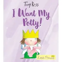 Tony Ross I Want My Potty!