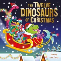 Bookoutlet The Twelve Dinosaurs of Christmas