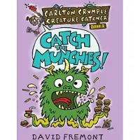 Carlton Crumple Creature Catcher 1: Catch the Munchies!