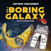 Bookoutlet Captain Fingerman: The Boring Galaxy