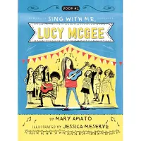 Mary Amato Sing With Me, Lucy McGee