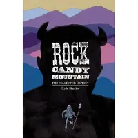 Rock Candy Mountain Complete