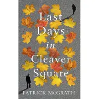 Last Days in Cleaver Square