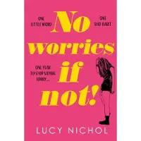 No Worries If Not!