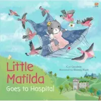 Bookoutlet Little Matilda Goes to Hospital
