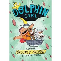 Bookoutlet Dolphin Girl 2: Eye of the Baloney Storm