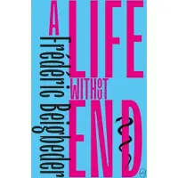 A Life Without End