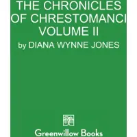 Diana Wynne Jones The Chronicles of Chrestomanci, Vol. II