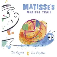 Tim Hopgood Reception/Primary 1: Matisse's Magical Trail