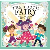 Bookoutlet The Tooth Fairy and The Sugar Plum Pixie