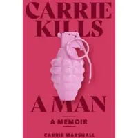 Carrie Kills A Man