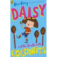 Kes Gray Daisy and the Trouble with Coconuts