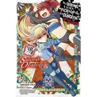 Little, Brown and Company Is It Wrong to Try to Pick Up Girls in a Dungeon? On the Side: Sword Oratoria, Vol. 9 (manga)