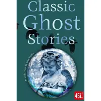 Classic Ghost Stories