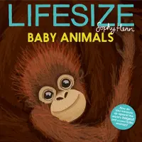 Sophy Henn Lifesize Baby Animals