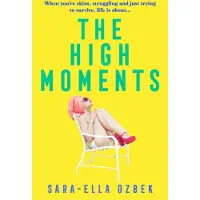 The High Moments