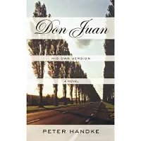 Don Juan: His Own Version