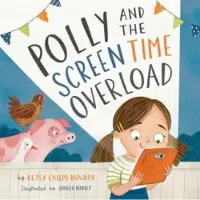 Bookoutlet Polly and the Screen Time Overload