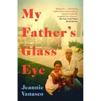 My Father's Glass Eye