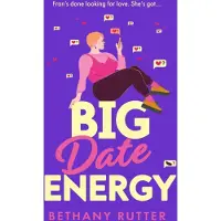 Big Date Energy