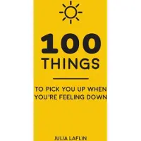Bookoutlet 100 Things to Pick You Up When You're Feeling Down
