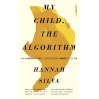 My Child, the Algorithm