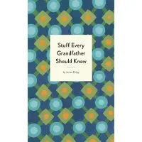 Bookoutlet Stuff Every Grandfather Should Know