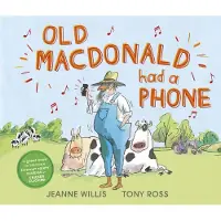 Jeanne Willis Old Macdonald Had a Phone