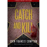 Catch and Kill