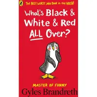 Gyles Brandreth What's Black and White and Red All Over?