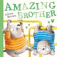 Alison Brown Amazing Brother