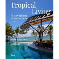 Bookoutlet Tropical Living: Dream Houses in Punta Cana