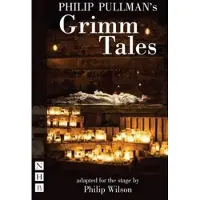 Philip Pullman's Grimm Tales