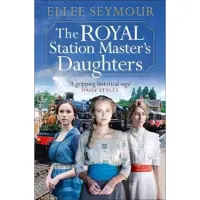 The Royal Station Master's Daughters